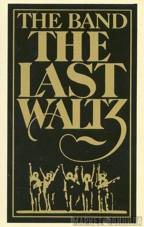  The Band  - The Last Waltz