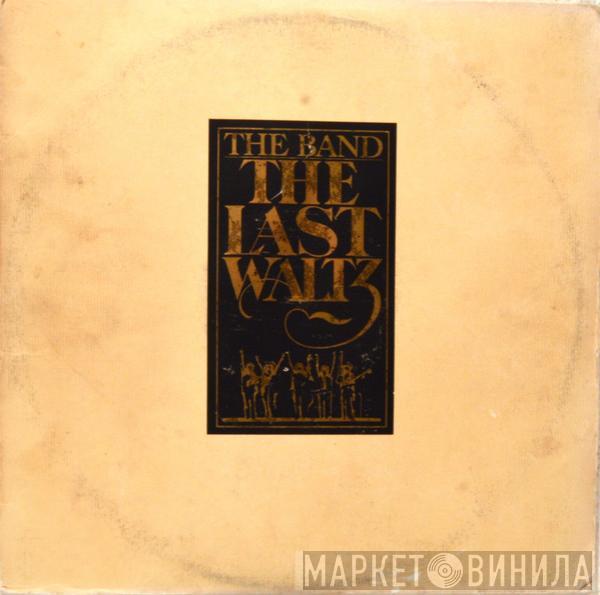  The Band  - The Last Waltz