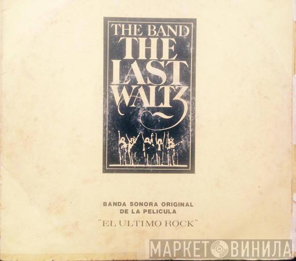  The Band  - The Last Waltz