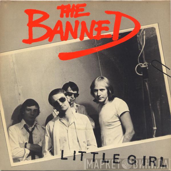 The Banned - Little Girl
