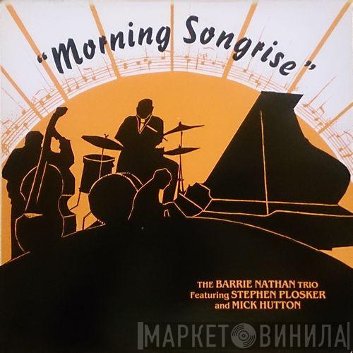 The Barrie Nathan Trio - Morning Songrise