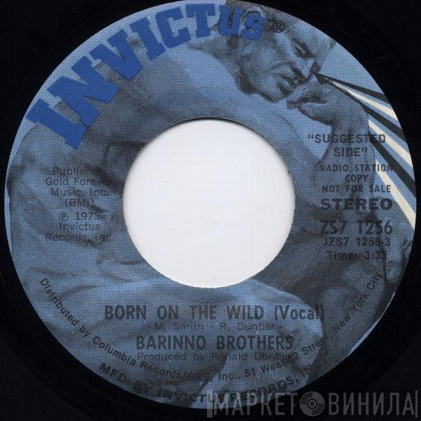 The Barrino Brothers - Born On The Wild