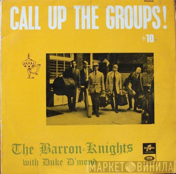 The Barron Knights, Duke D'Mond - Call Up The Groups