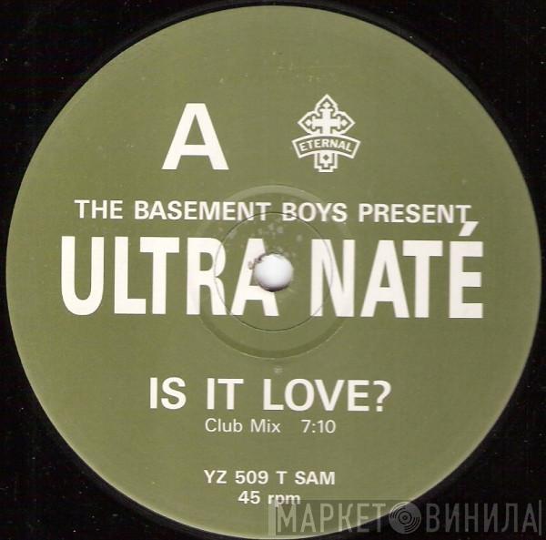 The Basement Boys, Ultra Naté - Is It Love? / Scandal