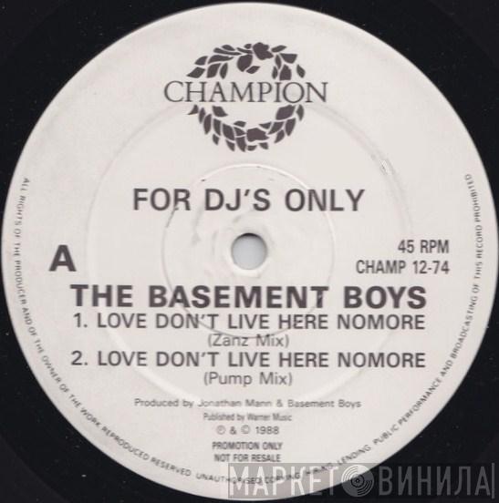 The Basement Boys - Love Don't Live Here No More