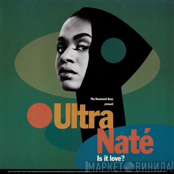 The Basement Boys, Ultra Naté - Is It Love?