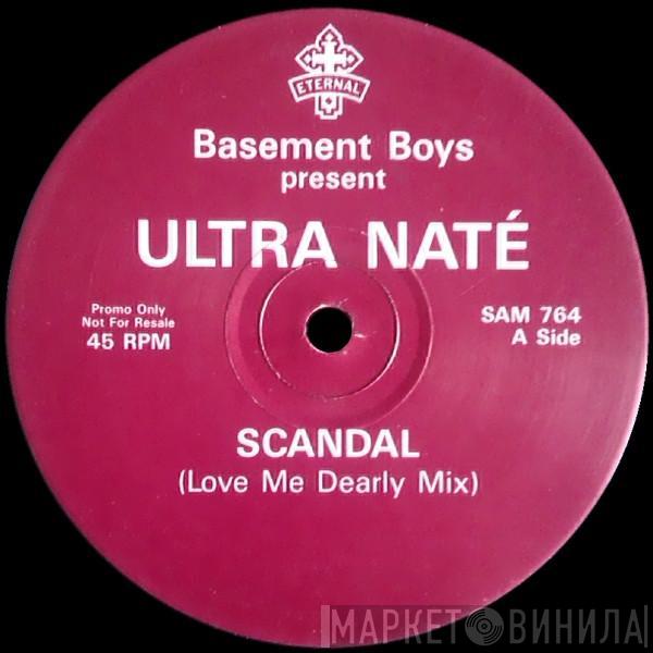 The Basement Boys, Ultra Naté - Scandal