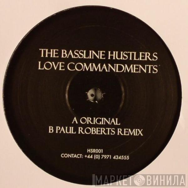 The Bassline Hustlers - Love Commandments