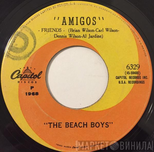  The Beach Boys  - Amigos = Friends / Pajarito = Little Bird