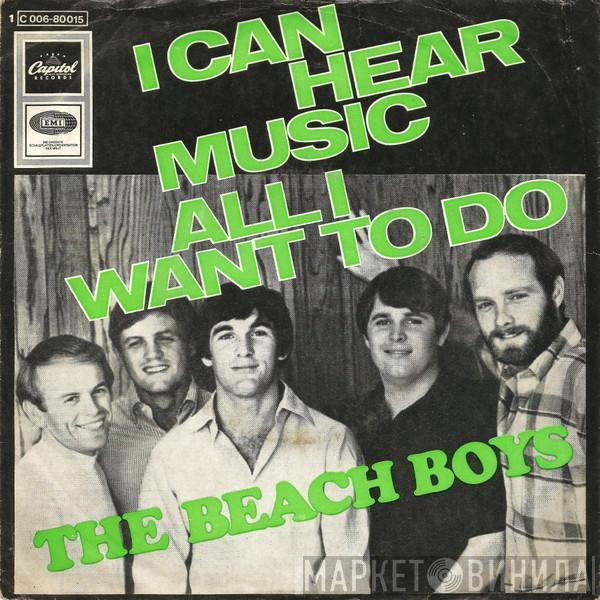  The Beach Boys  - I Can Hear Music / All I Want To Do