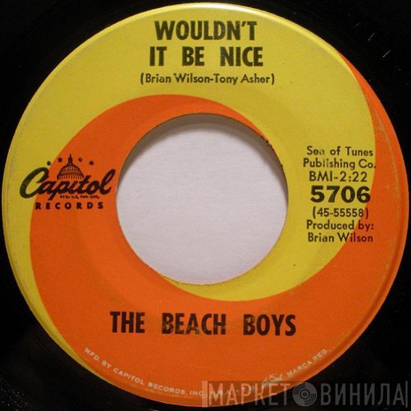  The Beach Boys  - Wouldn't It Be Nice / God Only Knows