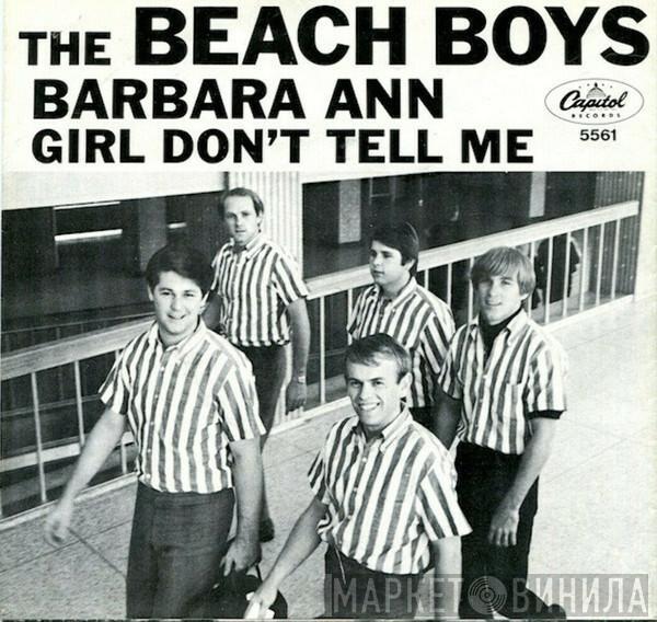 The Beach Boys - Barbara Ann / Girl Don't Tell Me