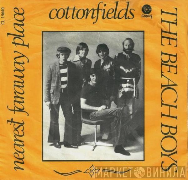 The Beach Boys - Cottonfields / The Nearest Faraway Place