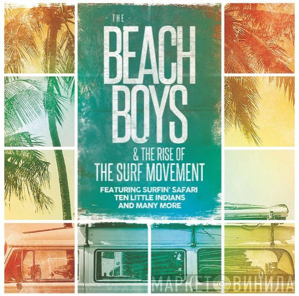 The Beach Boys, Dick Dale & His Del-Tones, Jan & Dean - The Beach Boys & The Rise of The Surf Movement