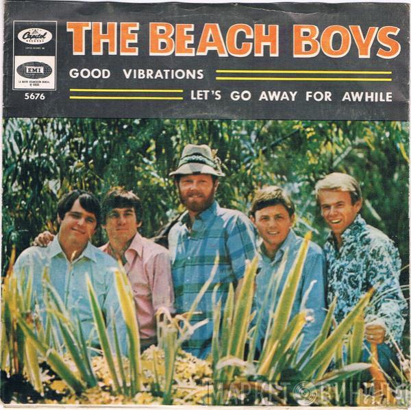 The Beach Boys - Good Vibrations / Let's Go Away For Awhile