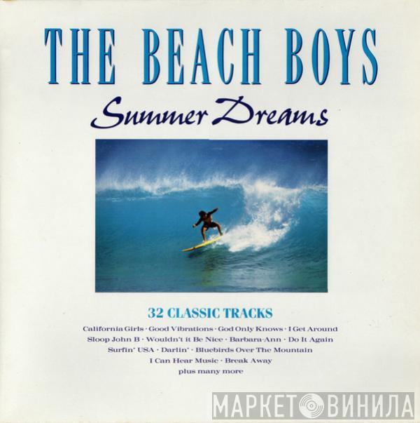 The Beach Boys - Summer Dreams: 32 Classic Tracks