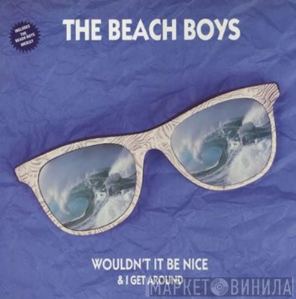 The Beach Boys - Wouldn't It Be Nice / The Beach Boys Medley