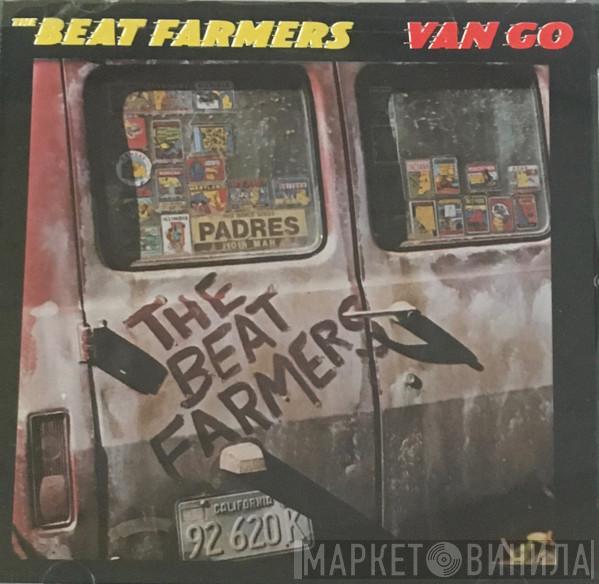 The Beat Farmers - Van Go