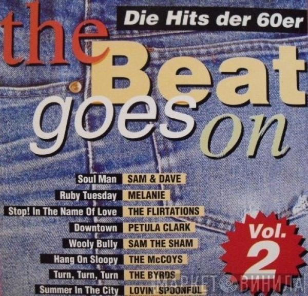  - The Beat Goes On (Die Hits Der 60er) - Vol. 2