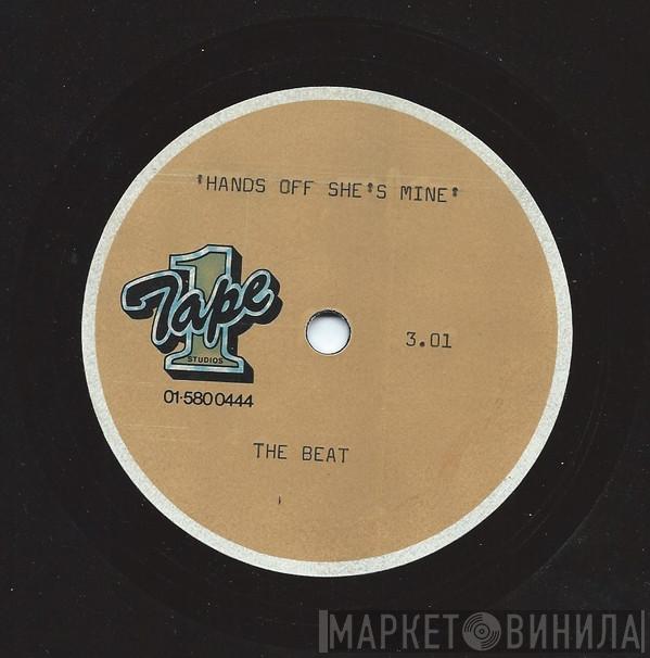  The Beat   - Hands Off... She's Mine