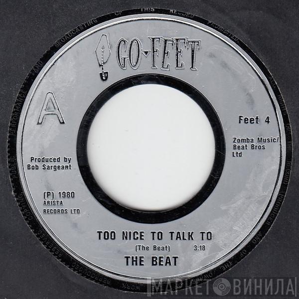 The Beat  - Too Nice To Talk To