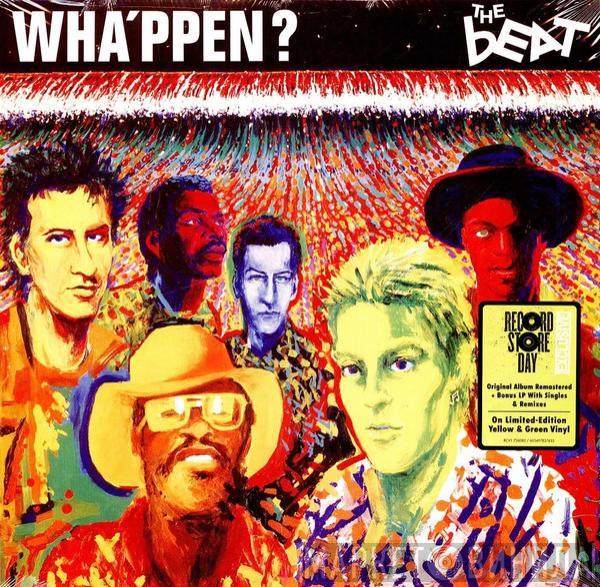 The Beat  - Wha'ppen? (Expanded Edition)