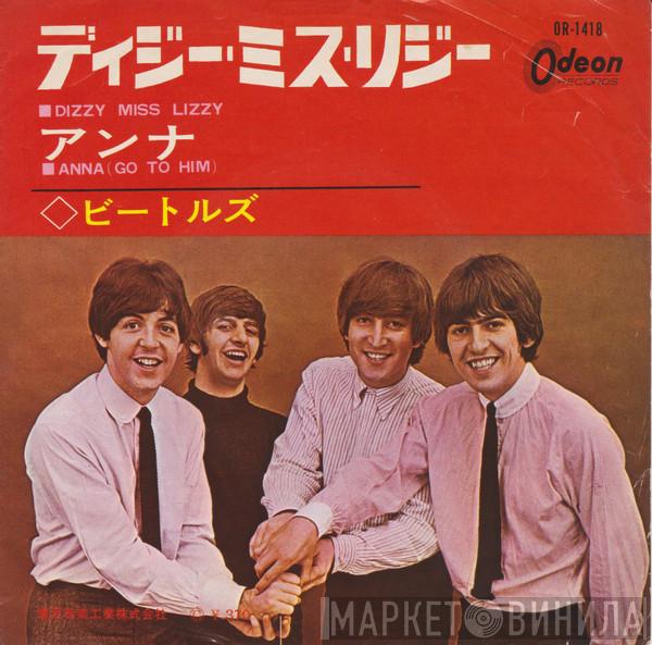  The Beatles  - Dizzy Miss Lizzy / Anna (Go To Him)