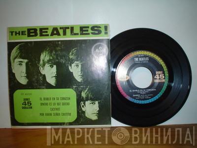  The Beatles  - El Diablo En Su Corazon / Dinero (Es Lo Que Quiero) / Cadenas / Por Favor Señor Cartero = Devil In Her Heart / Money (Is What I Want) / Chains / Please Mister Postman