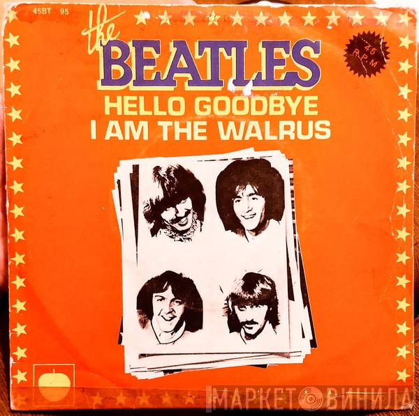  The Beatles  - Hello Goodbye / I Am The Walrus