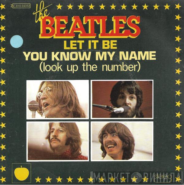  The Beatles  - Let It Be / You Know My Name (Look Up The Number)