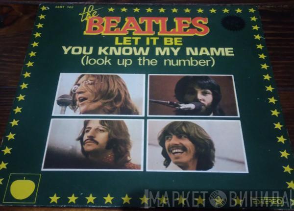  The Beatles  - Let It Be / You Know My Name (Look Up The Number)