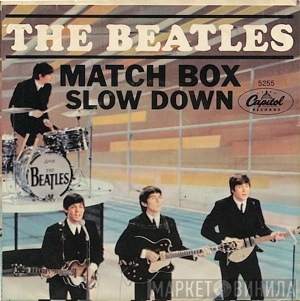  The Beatles  - Matchbox / Slow Down
