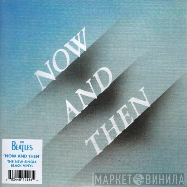 The Beatles  - Now And Then / Love Me Do