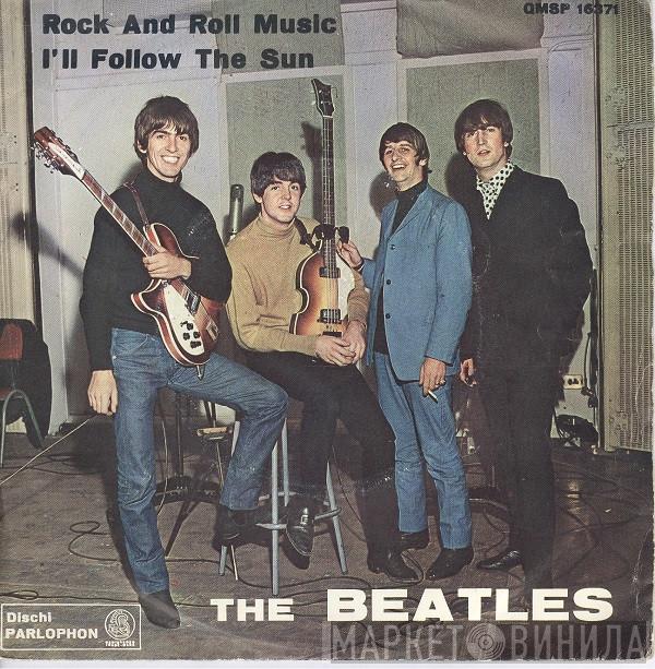  The Beatles  - Rock And Roll Music / I'll Follow The Sun