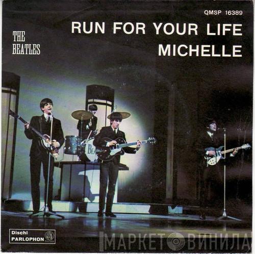  The Beatles  - Run For Your Life / Michelle
