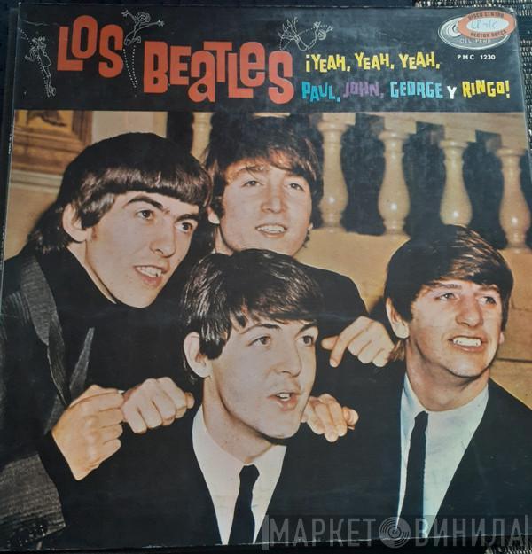  The Beatles  - ¡Yeah Yeah Yeah, Paul, John, George Y Ringo!