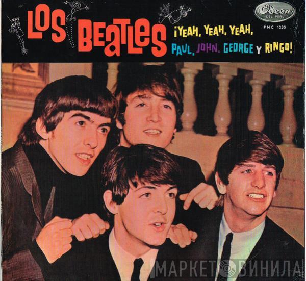  The Beatles  - ¡Yeah Yeah Yeah, Paul, John, George Y Ringo!