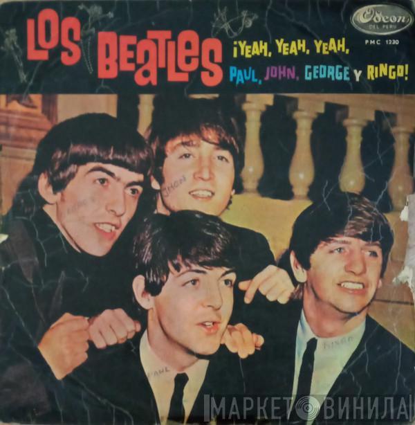  The Beatles  - ¡Yeah, Yeah, Yeah, Paul, John, George Y Ringo!