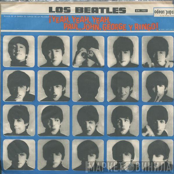  The Beatles  - ¡Yeah, Yeah, Yeah, Paul, John, George Y Ringo!