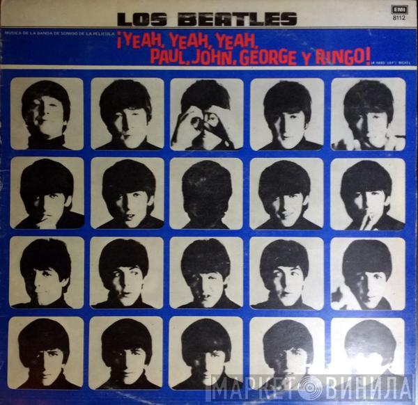  The Beatles  - ¡Yeah, Yeah, Yeah, Paul, John, George y Ringo!