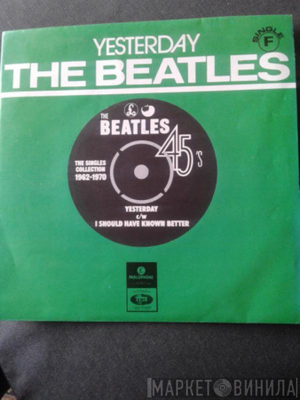 The Beatles  - Yesterday C/W I Should Have Known Better