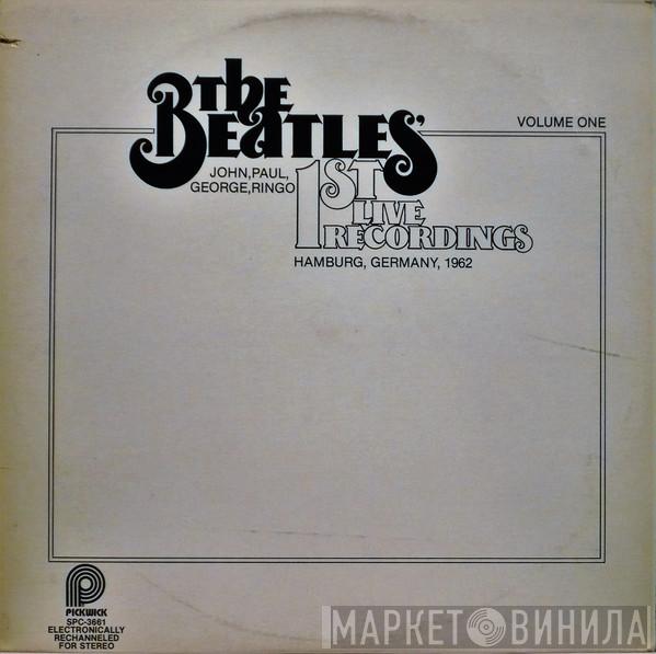 The Beatles - 1st Live Recordings (Volume One)