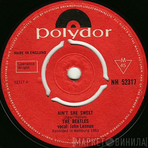  The Beatles  - Ain't She Sweet