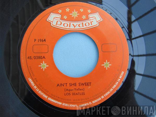  The Beatles  - Ain't She Sweet
