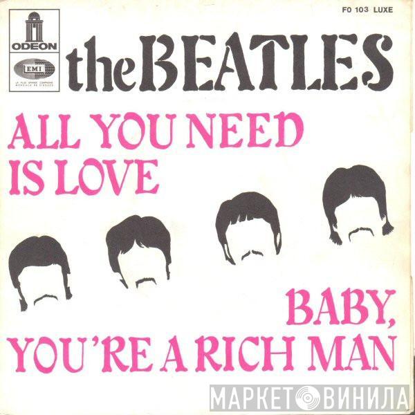 The Beatles - All You Need Is Love / Baby You're A Rich Man