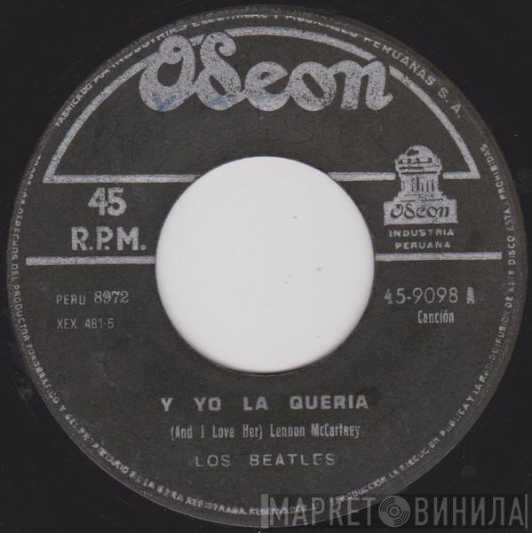  The Beatles  - And I Love Her = Y Yo La Quería