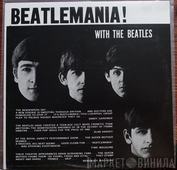  The Beatles  - Beatlemania! With The Beatles
