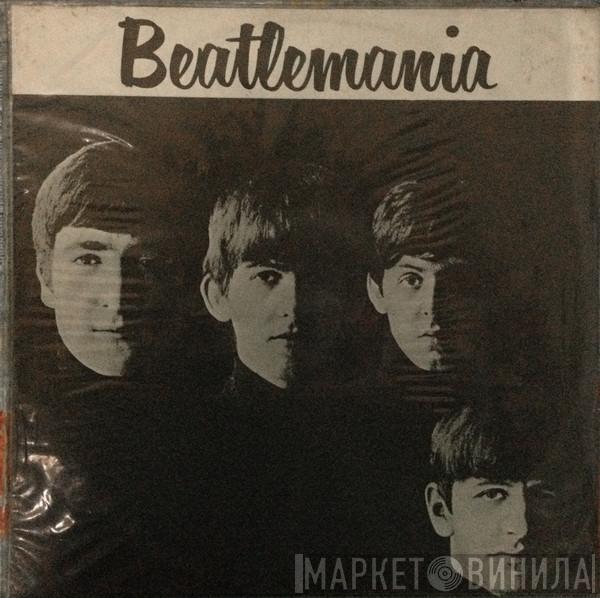  The Beatles  - Beatlemania