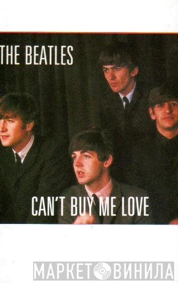  The Beatles  - Can't Buy Me Love