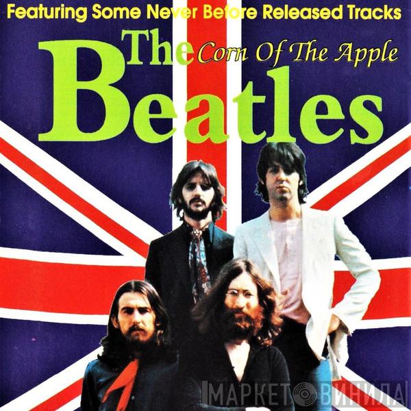  The Beatles  - Corn Of The Apple